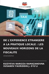 bokomslag de l'Experience Etrangere a la Pratique Locale