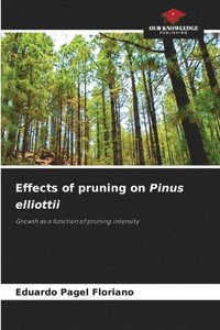 bokomslag Effects of pruning on Pinus elliottii