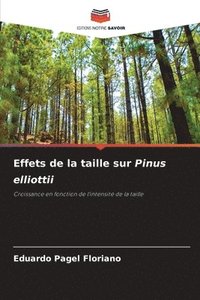 bokomslag Effets de la taille sur Pinus elliottii