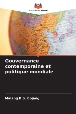 bokomslag Gouvernance contemporaine et politique mondiale