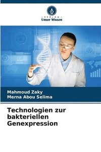 bokomslag Technologien zur bakteriellen Genexpression