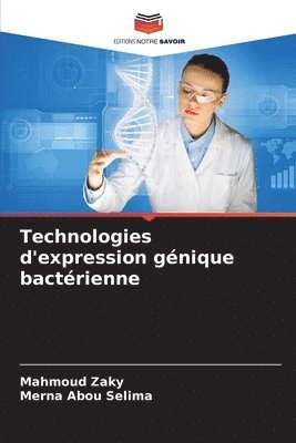 bokomslag Technologies d'expression gnique bactrienne