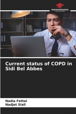 bokomslag Current status of COPD in Sidi Bel Abbes