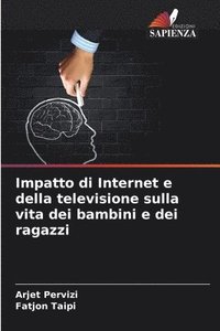 bokomslag Impatto di Internet e della televisione sulla vita dei bambini e dei ragazzi