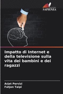 Impatto di Internet e della televisione sulla vita dei bambini e dei ragazzi 1