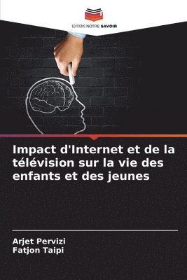 Impact d'Internet et de la télévision sur la vie des enfants et des jeunes