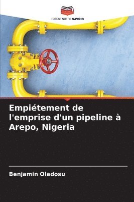 Empitement de l'emprise d'un pipeline  Arepo, Nigeria 1