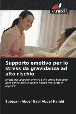 Supporto emotivo per lo stress da gravidanza ad alto rischio 1