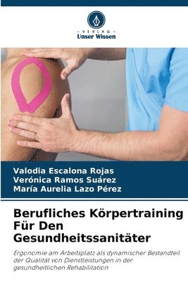 bokomslag Berufliches Krpertraining Fr Den Gesundheitssanitter