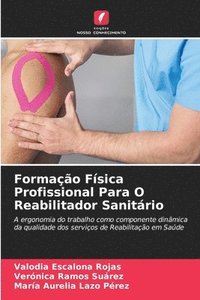 bokomslag Formao Fsica Profissional Para O Reabilitador Sanitrio