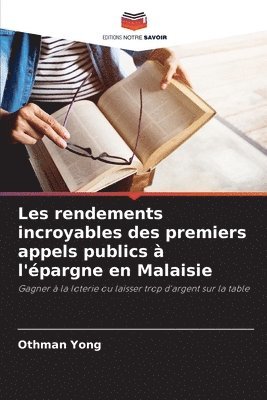 Les rendements incroyables des premiers appels publics  l'pargne en Malaisie 1