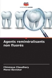 bokomslag Agents reminralisants non fluors