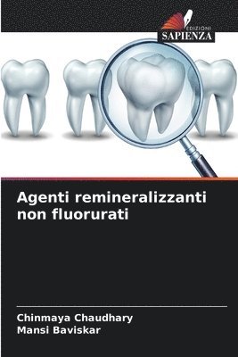 bokomslag Agenti remineralizzanti non fluorurati