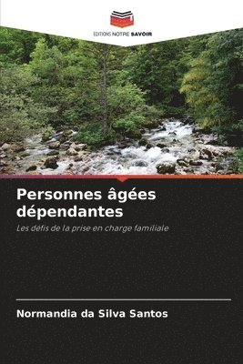 Personnes ges dpendantes 1