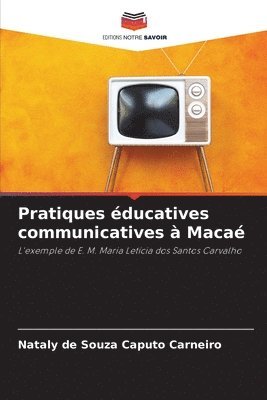 bokomslag Pratiques ducatives communicatives  Maca