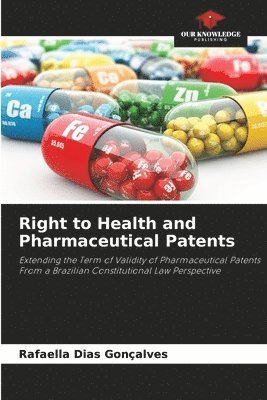 Right to Health and Pharmaceutical Patents 1