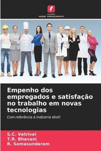 bokomslag Empenho dos empregados e satisfao no trabalho em novas tecnologias