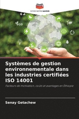 bokomslag Systèmes de gestion environnementale dans les industries certifiées ISO 14001