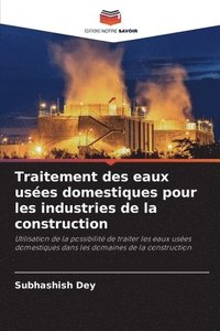 bokomslag Traitement des eaux uses domestiques pour les industries de la construction