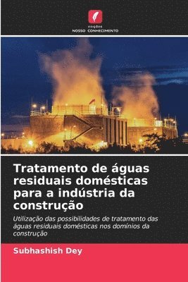 bokomslag Tratamento de guas residuais domsticas para a indstria da construo