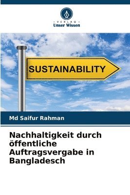 bokomslag Nachhaltigkeit durch ffentliche Auftragsvergabe in Bangladesch