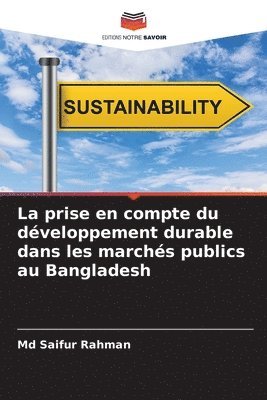 bokomslag La prise en compte du dveloppement durable dans les marchs publics au Bangladesh