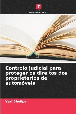 bokomslag Controlo judicial para proteger os direitos dos proprietrios de automveis