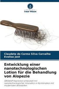 bokomslag Entwicklung einer nanotechnologischen Lotion fr die Behandlung von Alopezie