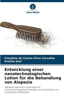 bokomslag Entwicklung einer nanotechnologischen Lotion für die Behandlung von Alopezie