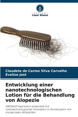 Entwicklung einer nanotechnologischen Lotion fr die Behandlung von Alopezie 1