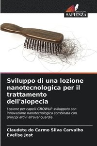 bokomslag Sviluppo di una lozione nanotecnologica per il trattamento dell'alopecia