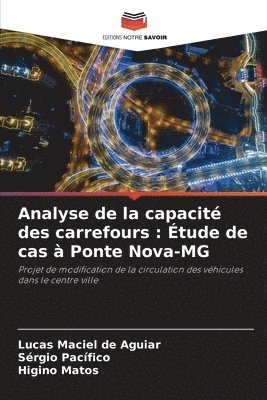 Lucas Maciel de Aguiar, Sérgio Pacífico, Higino Matos - Analyse de la capacité des carrefours, Häftad