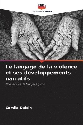 Le langage de la violence et ses dveloppements narratifs 1