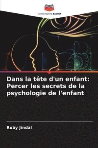 bokomslag Dans la tête d'un enfant