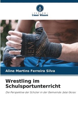 bokomslag Wrestling im Schulsportunterricht