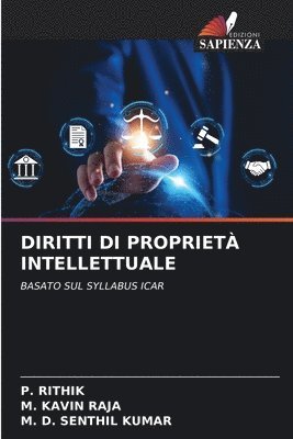 P Rithik, M Kavin Raja, M D Senthil Kumar, P. Rithik, M. Kavin Raja, P. RITHIK, M. KAVIN RAJA, M. D. Senthil Kumar - Diritti Di Proprietà Intellettuale, Häftad