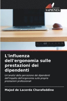 L'influenza dell'ergonomia sulle prestazioni dei dipendenti 1