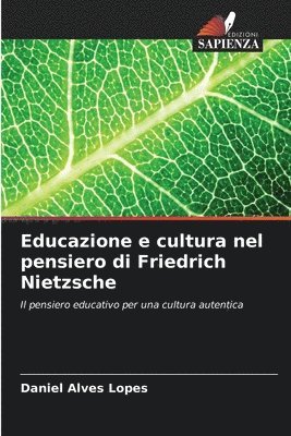 bokomslag Educazione e cultura nel pensiero di Friedrich Nietzsche