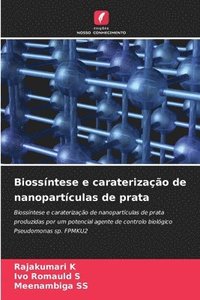 bokomslag Biossntese e caraterizao de nanopartculas de prata