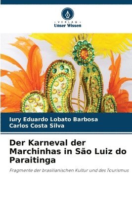 bokomslag Der Karneval der Marchinhas in So Luiz do Paraitinga