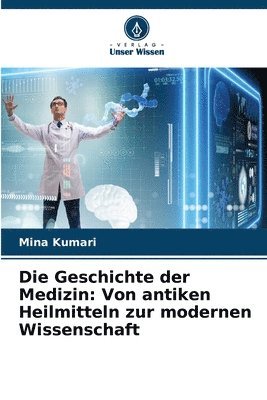 Geschichte der Medizin 1