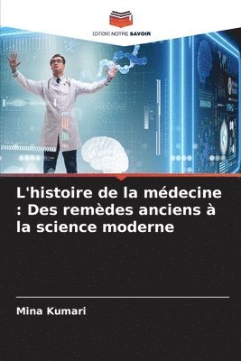 bokomslag L'histoire de la mdecine