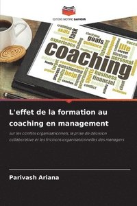 bokomslag L'effet de la formation au coaching en management