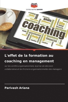 bokomslag L'effet de la formation au coaching en management