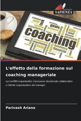 bokomslag L'effetto della formazione sul coaching manageriale