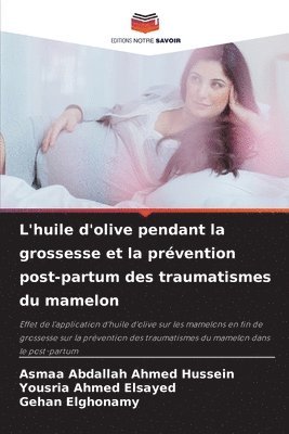 L'huile d'olive pendant la grossesse et la prvention post-partum des traumatismes du mamelon 1