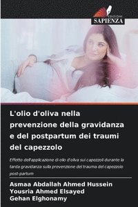 bokomslag L'olio d'oliva nella prevenzione della gravidanza e del postpartum dei traumi del capezzolo