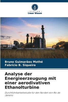 bokomslag Analyse der Energieerzeugung mit einer aerodivativen Ethanolturbine