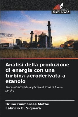 bokomslag Analisi della produzione di energia con una turbina aeroderivata a etanolo