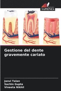 bokomslag Gestione del dente gravemente cariato